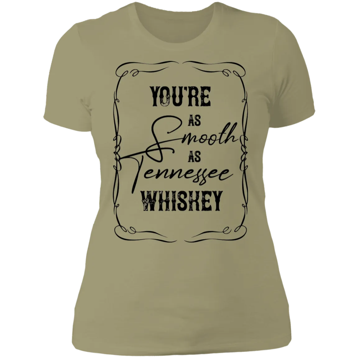 As Smooth as Tennessee Whiskey - Women's Tee