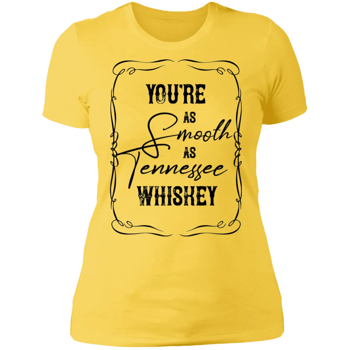 As Smooth as Tennessee Whiskey - Women's Tee