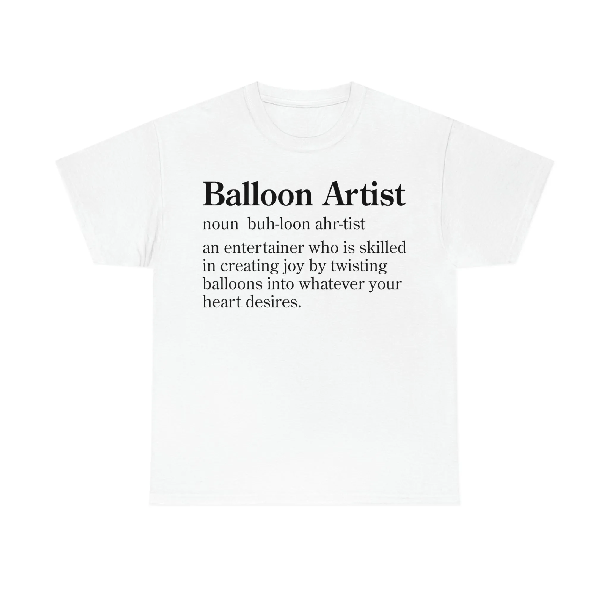 Balloon Artist Definition Tee