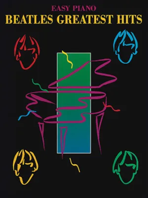Beatles Greatest Hits (Easy Piano)