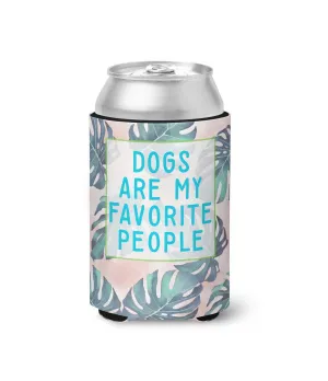 Dogs are My Favorite People Can Cooler