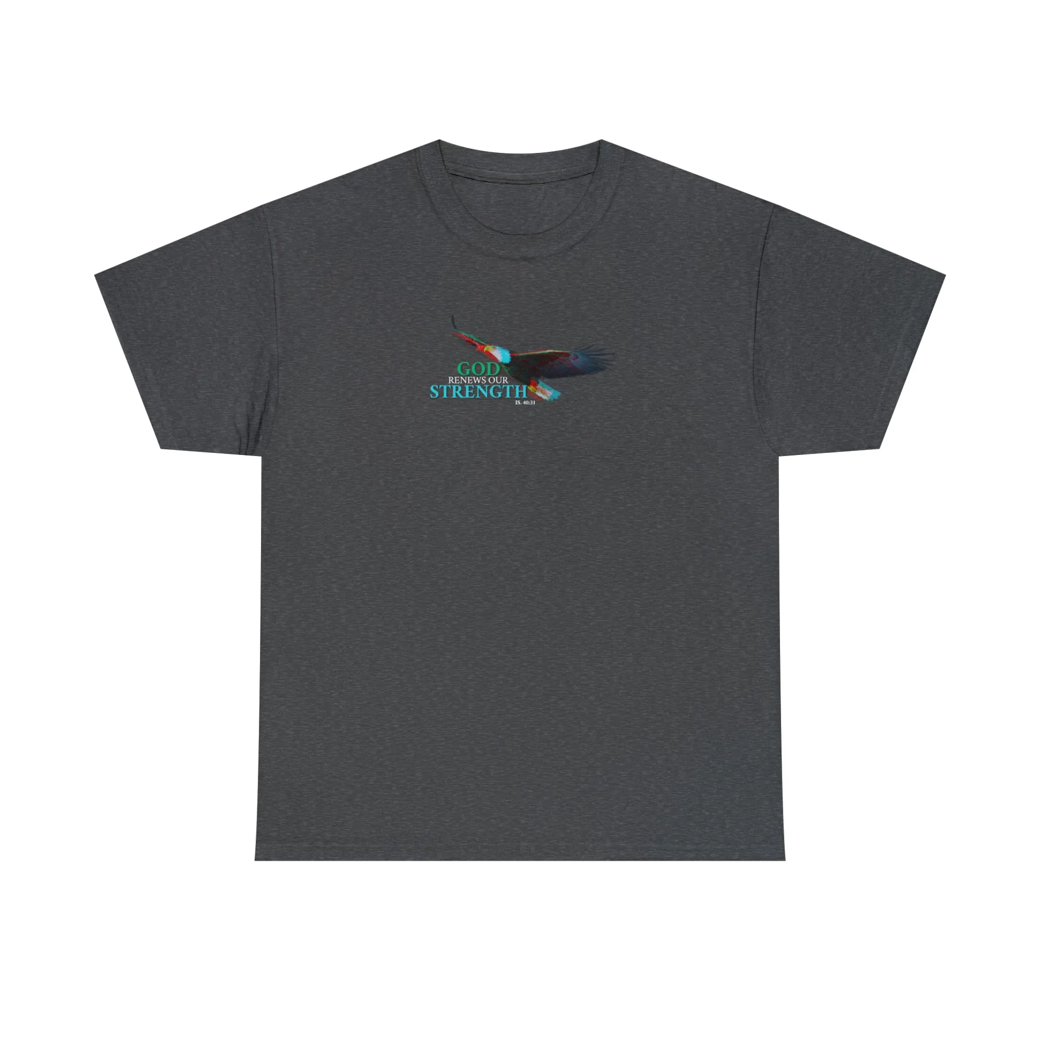 God Renews Our Strength Men’s Unisex Heavy Cotton Tee