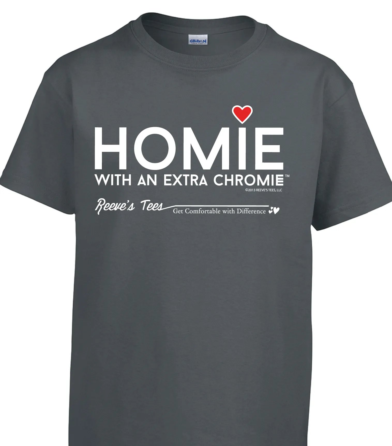 HWEC - Homie with an Extra Chromie (For the Homie) - Adult - Short Sleeve - Colored Tee