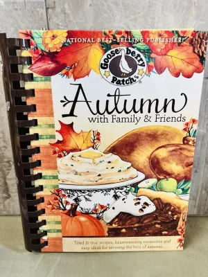 New Autumn with Family & Friends Cookbook Hardcover coil bound, Gooseberry Patch
