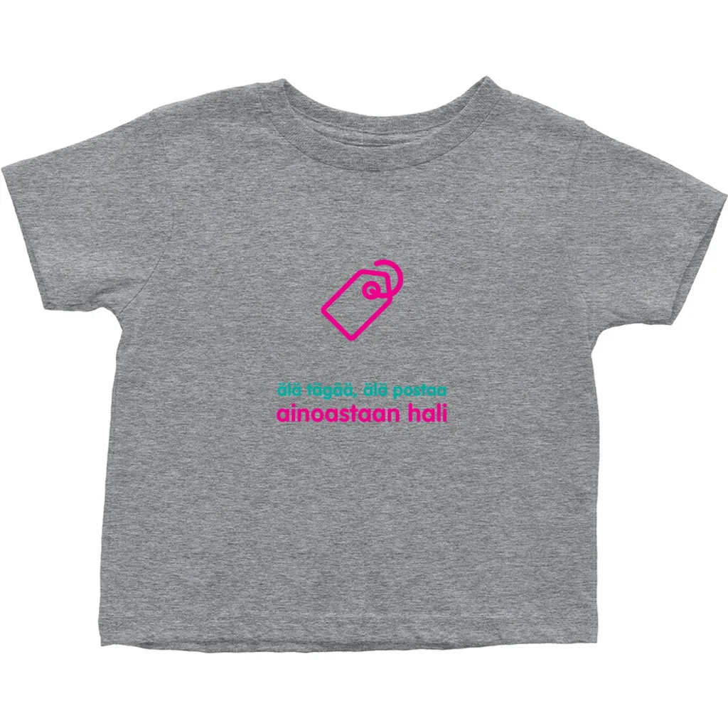 No Tagging Toddler T-Shirts (Finnish)