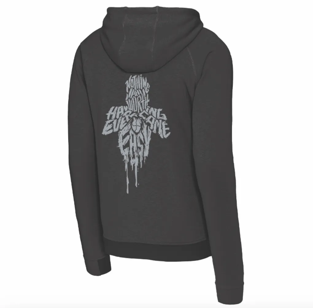 Nothing Worth Having Ever Came Easy - Hoodie